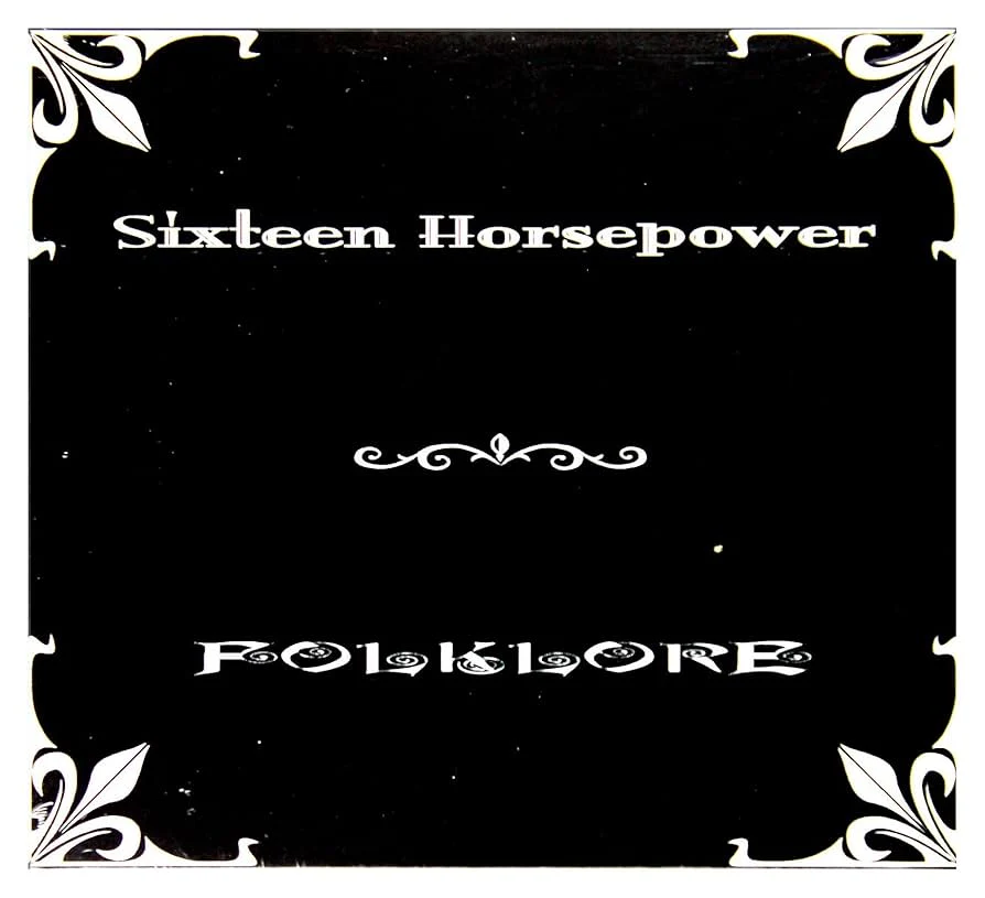 16 Horsepower - Folklore