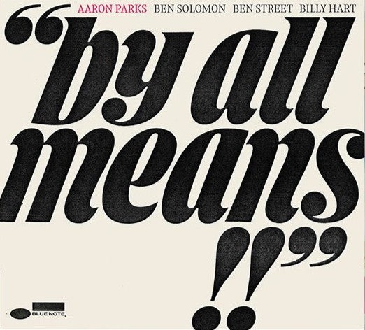 Aaron Parks - By All Means