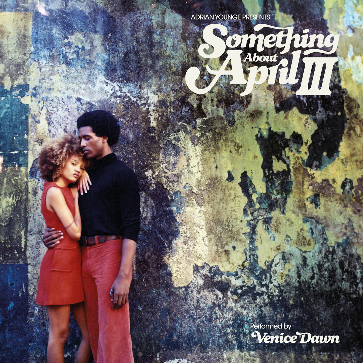 Adrian Younge - Adrian Younge presents Something About April III