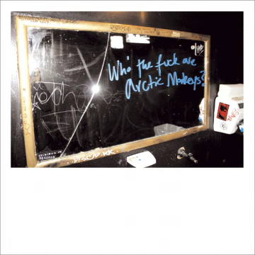 Arctic Monkeys - Who The Fuck Are The Arctic Monkeys - Image 2