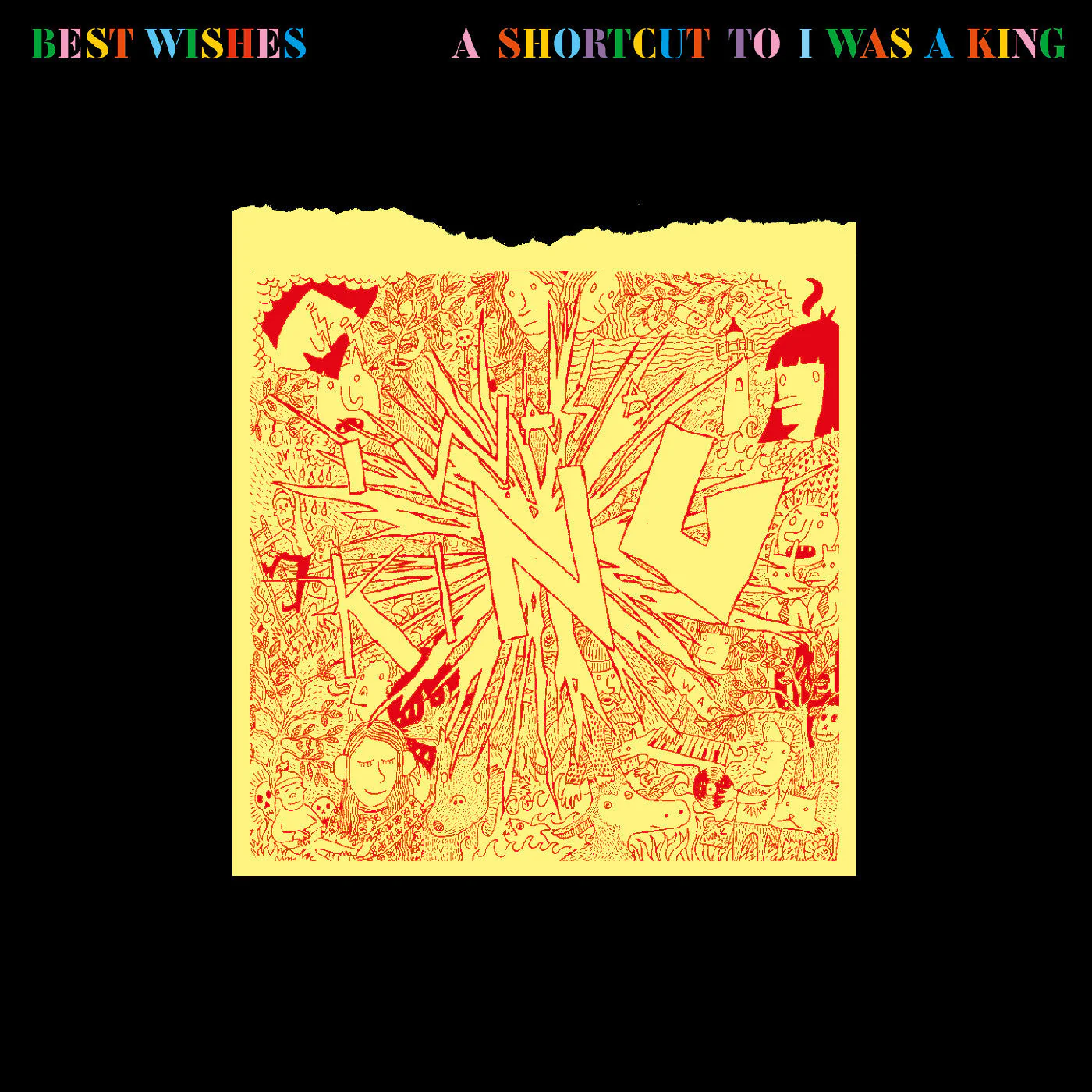 Best Wishes - A Shortcut To I Was a King