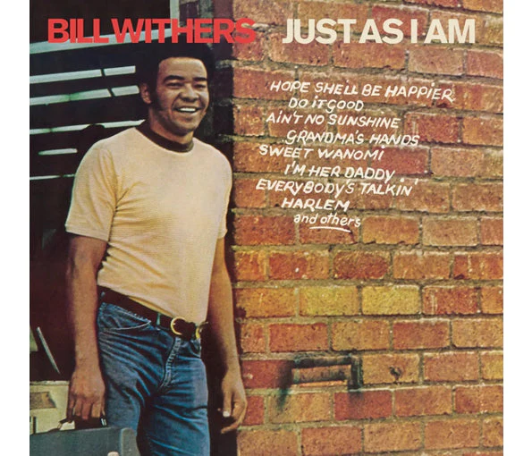 Bill Withers - Just As I Am