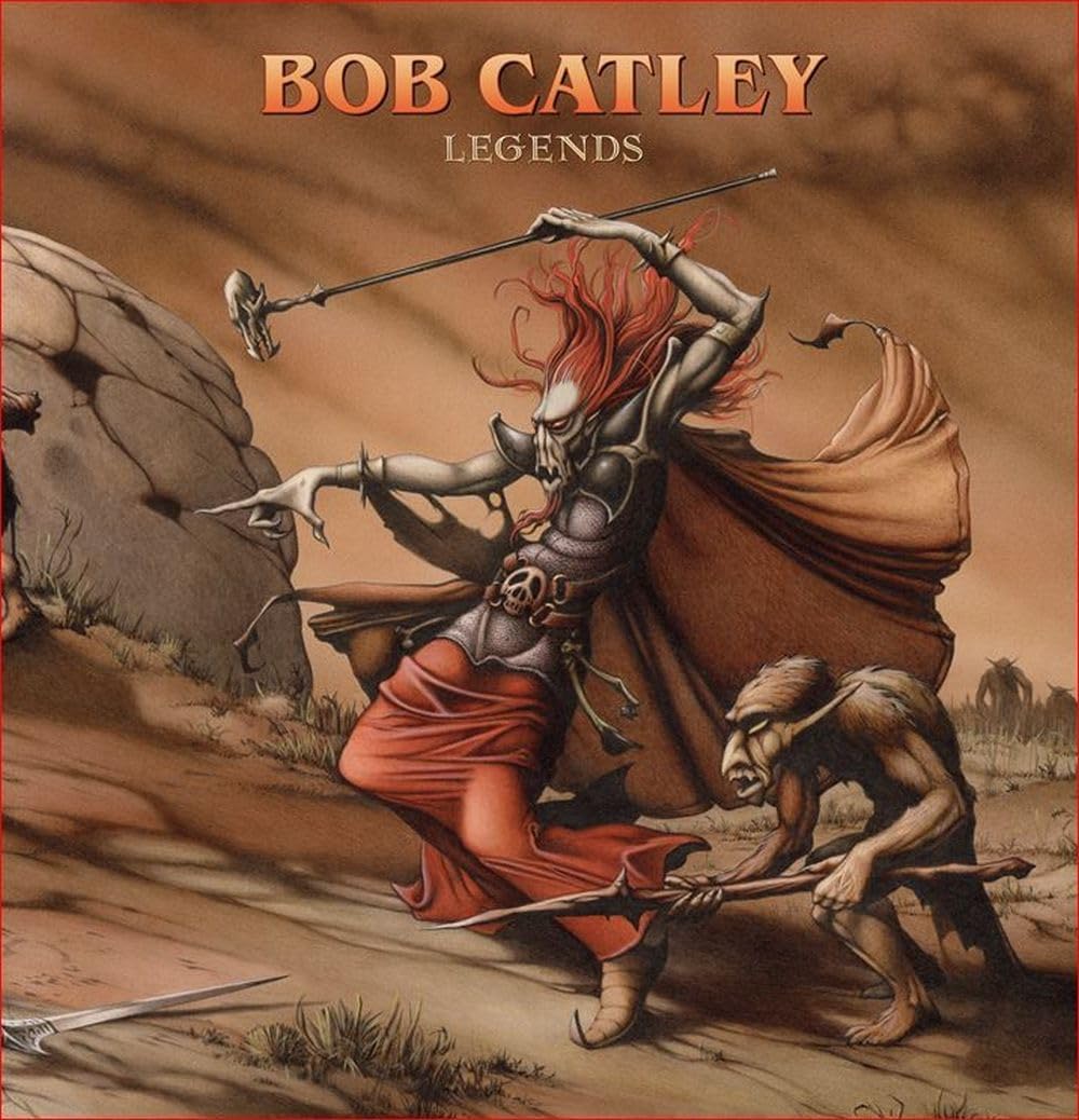 BOB CATLEY - LEGENDS