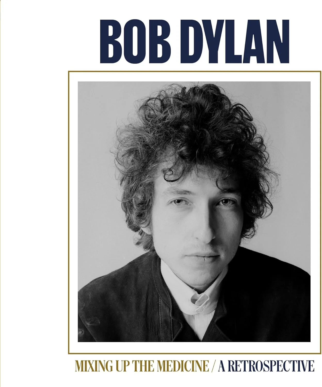 Bob Dylan - Mixing Up The Medicine