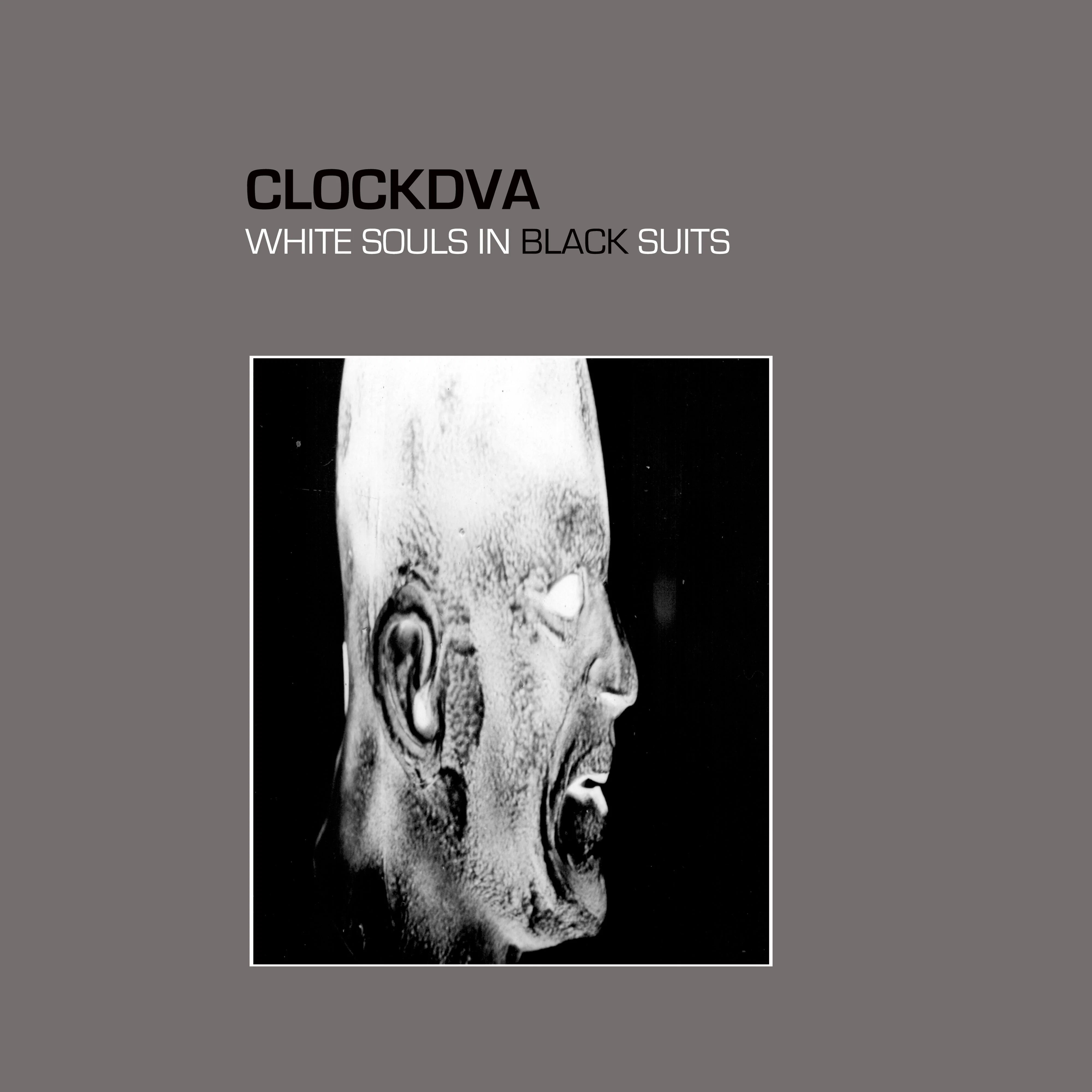Clock DVA - White Souls in Black Suits (2025 Remaster)