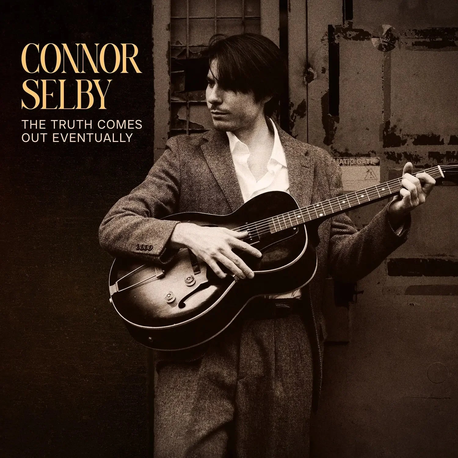 Connor Selby - The Truth Comes Out Eventually