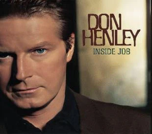 Don Henley - Inside Job (2025 Remaster)