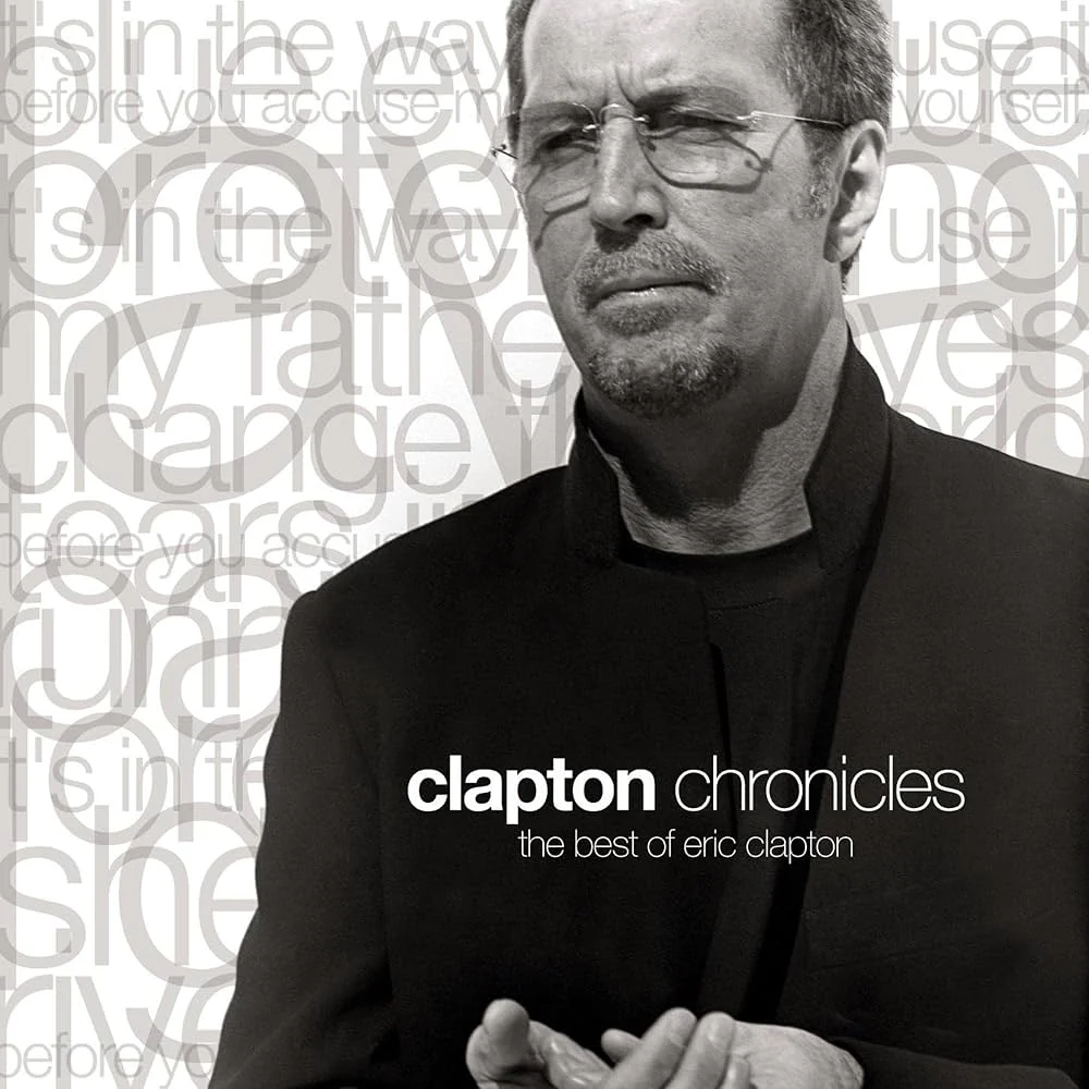 Eric Clapton - Clapton Chronicles: The Best of Eric Clapton
