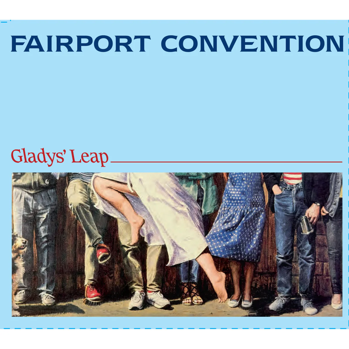Fairport Convention - Gladys Leap