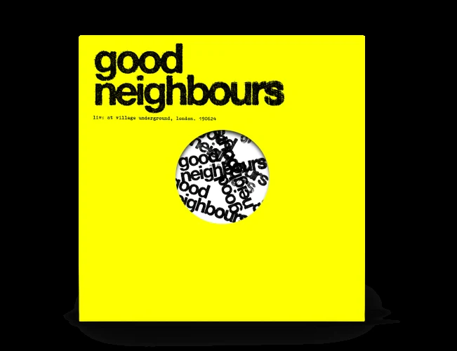 Good Neighbours - Live at the Village Underground - 1LP - Black Vinyl  [RSD 2025]