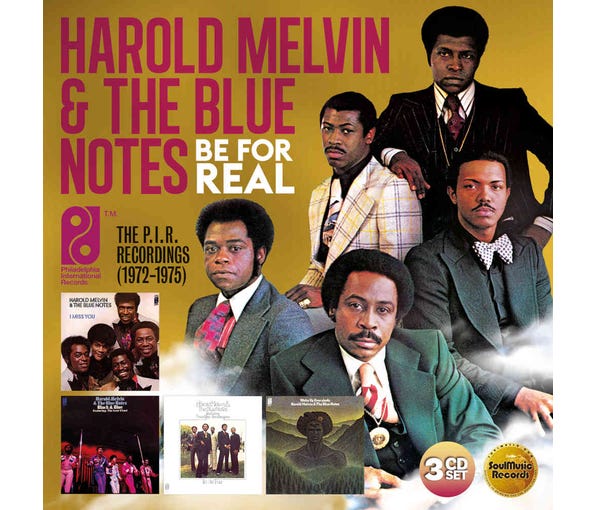 HAROLD MELVIN & THE BLUE NOTES - BE FOR REAL: THE P.I.R. RECORDINGS 1972-1975: 3CD BOXSET