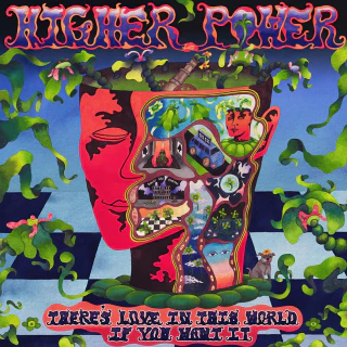 Higher Power - There's Love In This World If You Want It
