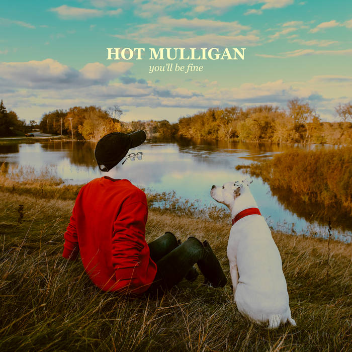 Hot Mulligan - You’ll Be Fine (2026 Reissue)