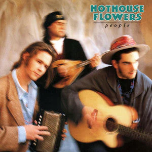 Hothouse Flowers - People