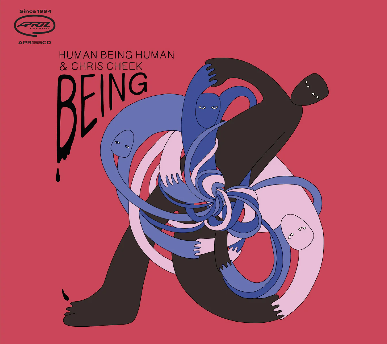 HUMAN BEING HUMAN & CHRIS CHEEK - BEING