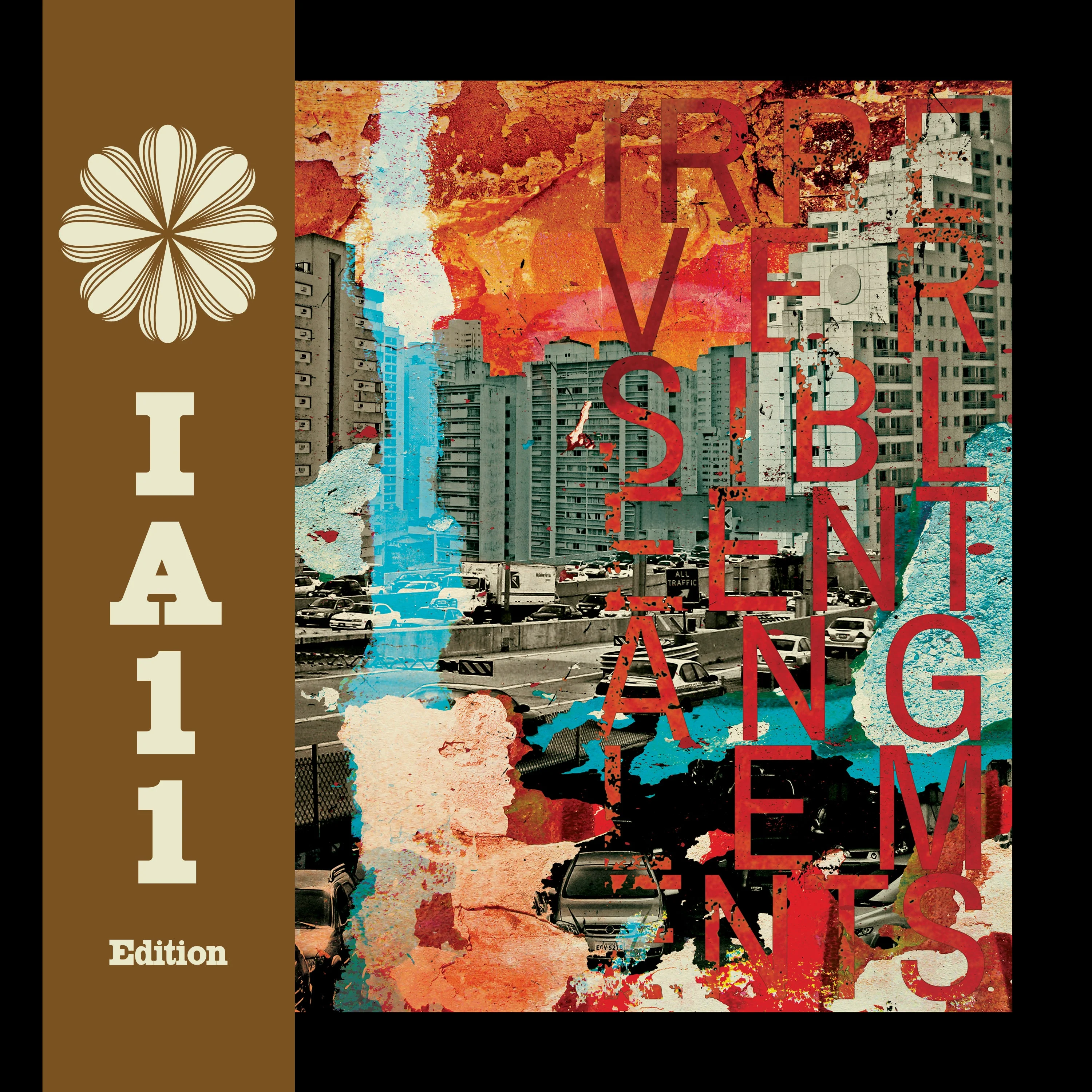 Irreversible Entanglements - Irreversible Entanglements (IA11 Edition)