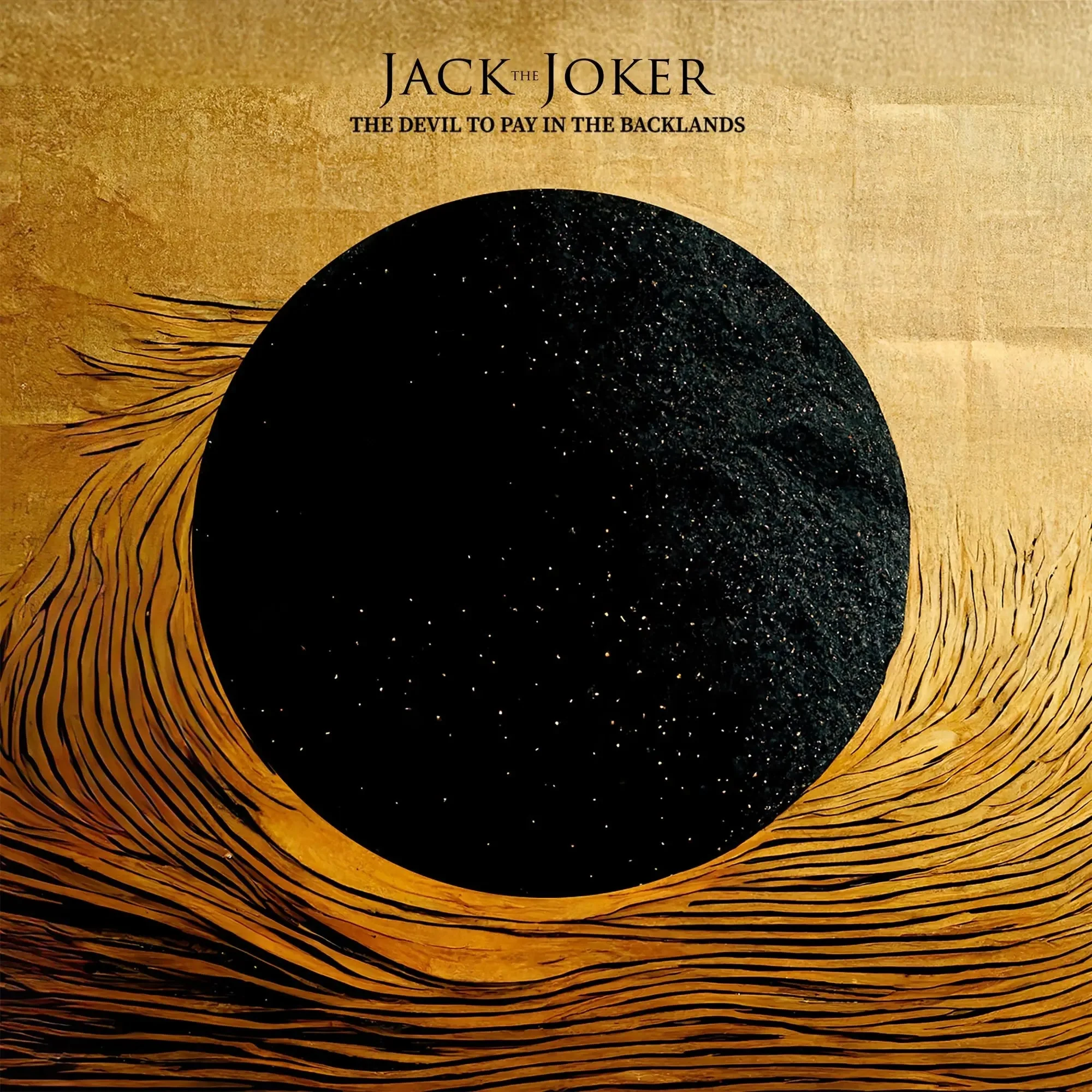 Jack The Joker - The Devil To Pay In The Backlands