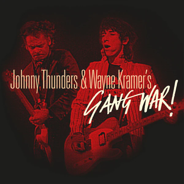 Johnny Thunders & Wayne Kramer - Gang War - [Black Friday 2025]
