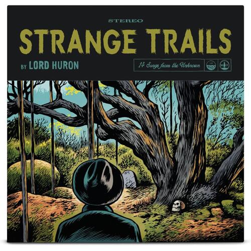 Lord Huron - Strange Trails (10th Anniversary Edition)