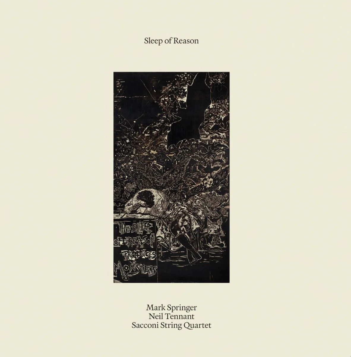 Mark Springer/Neil Tennant/Sacconi String Quartet - Sleep of Reason