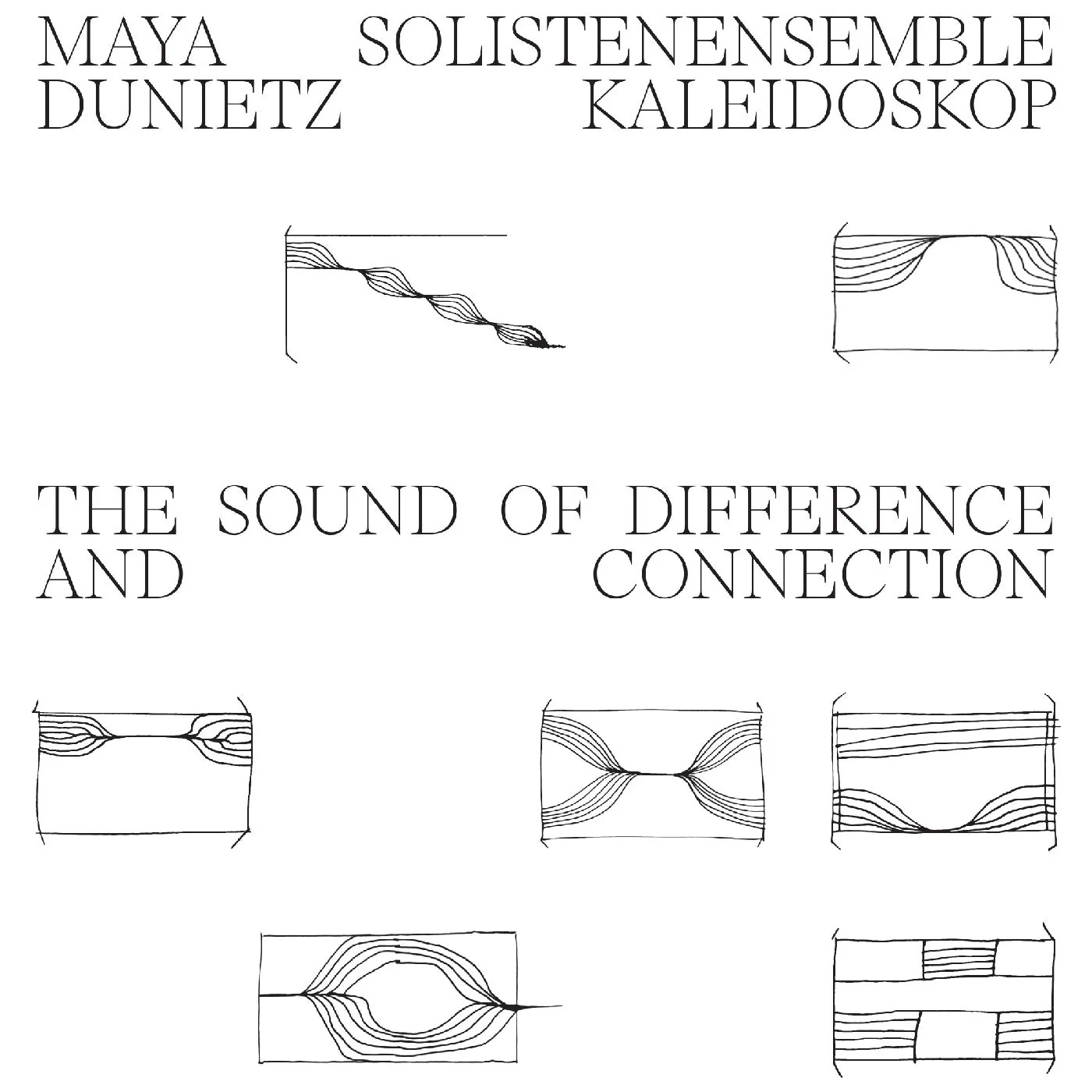 Maya Dunietz - Solistenensemble Kaleidoskop