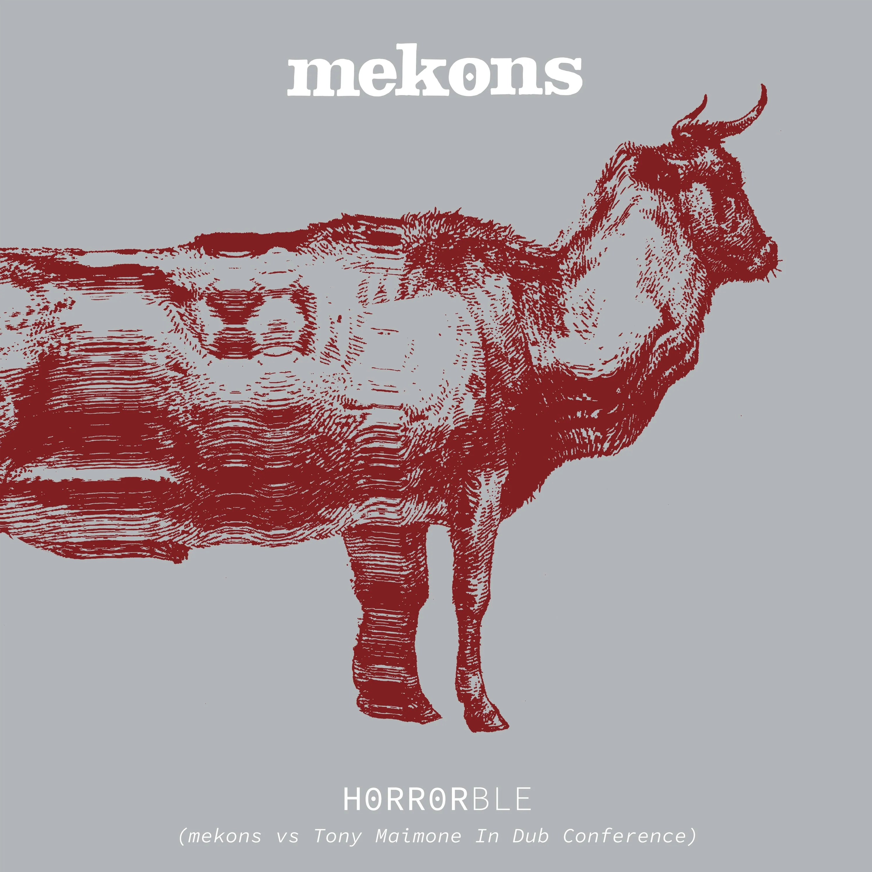 Mekons - Horrorble (Mekons vs Tony Maimone In Dub Conference) - Image 3