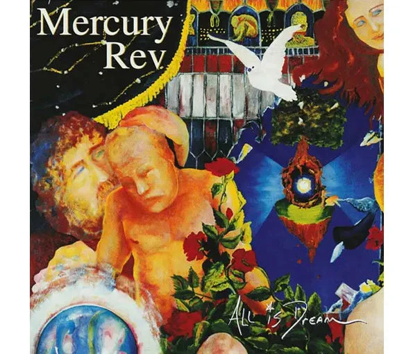 Mercury Rev - All Is Dream