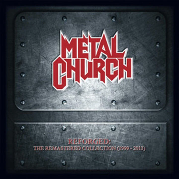 Metal Church - Reforged: The Remastered Collection (1999 - 2013)