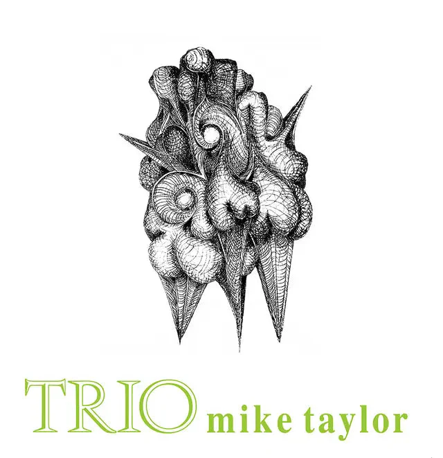Mike Taylor Trio - Trio (2025 Reissue)