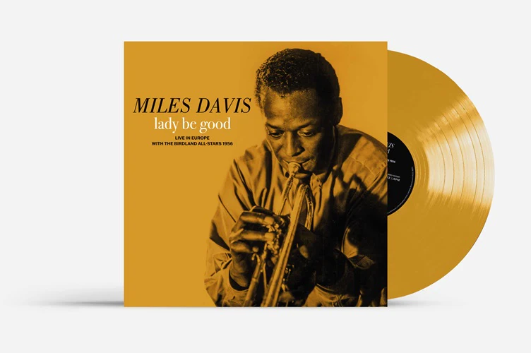 Miles Davis - Lady Be Good: Live in Europe with The Birdland All-Stars - 1LP - Gold Colour Vinyl  [RSD 2026]