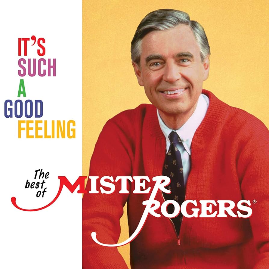 Mister Rogers - It's Such A Good Feeling: The Best Of Mister Rogers