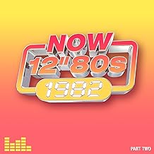 Now 12” 80s: 1982 Part 2