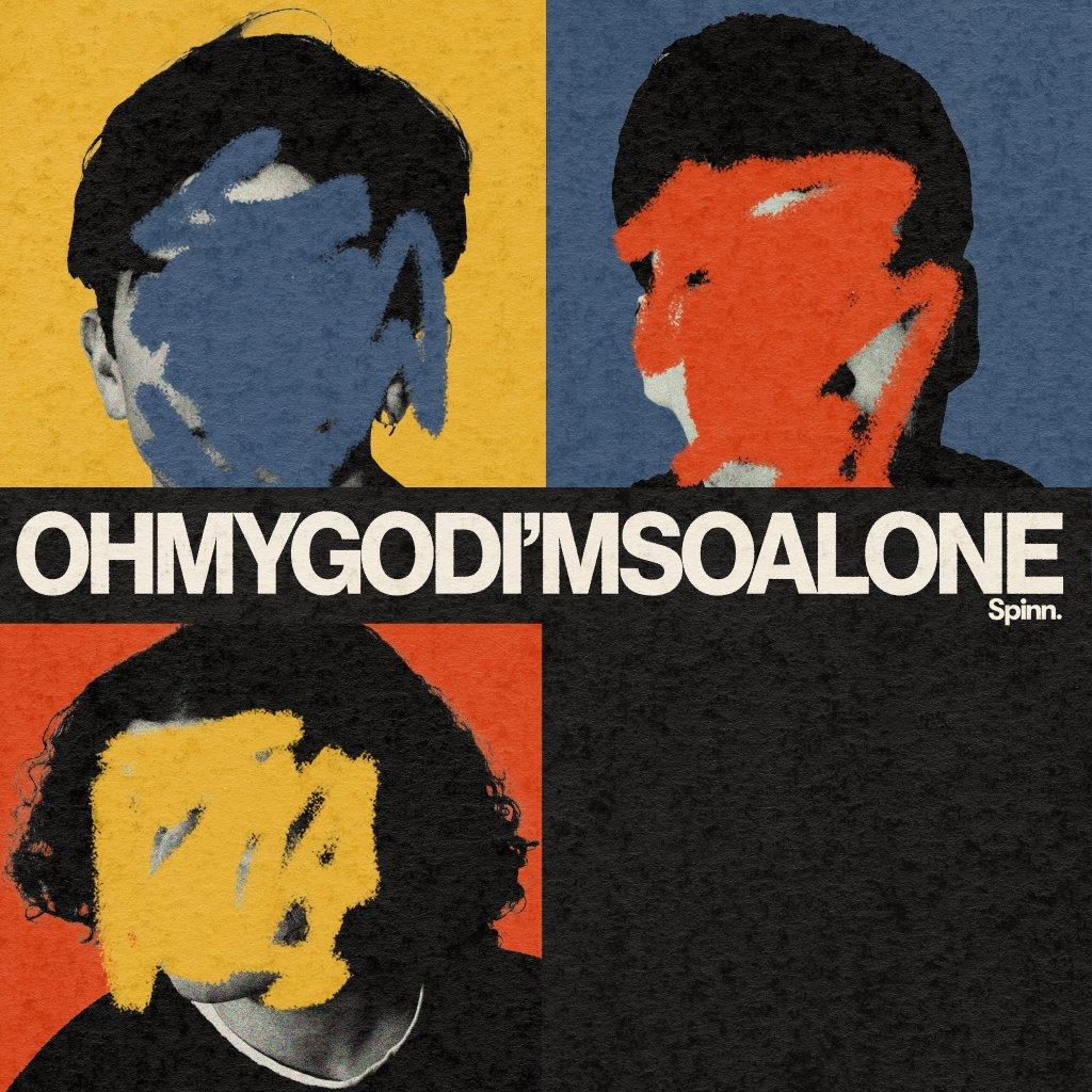 Oh My God… I’m So Alone