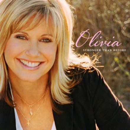 Olivia Newton-John - Stronger Than Before (20th Anniversary)