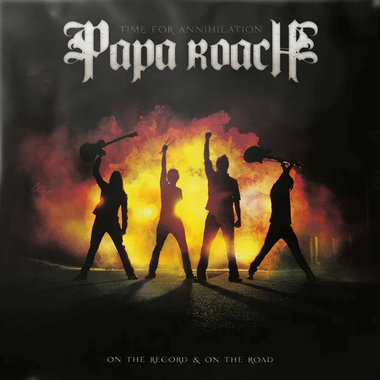 Papa Roach - Time For Annihilation: On The Record & On The Road