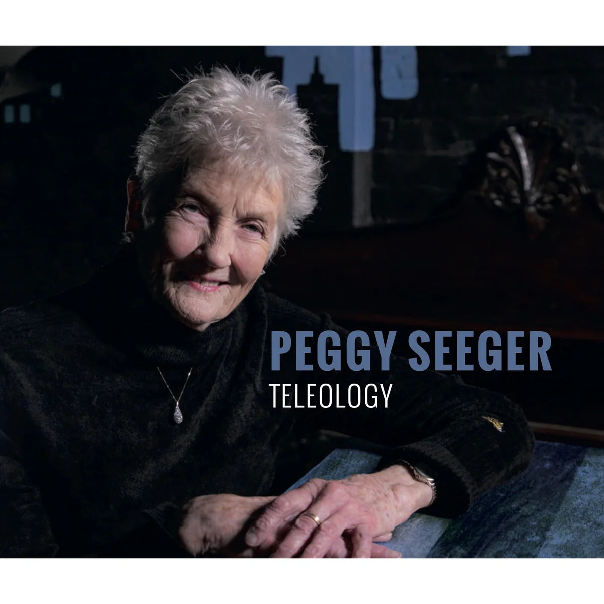Peggy Seeger - Teleology