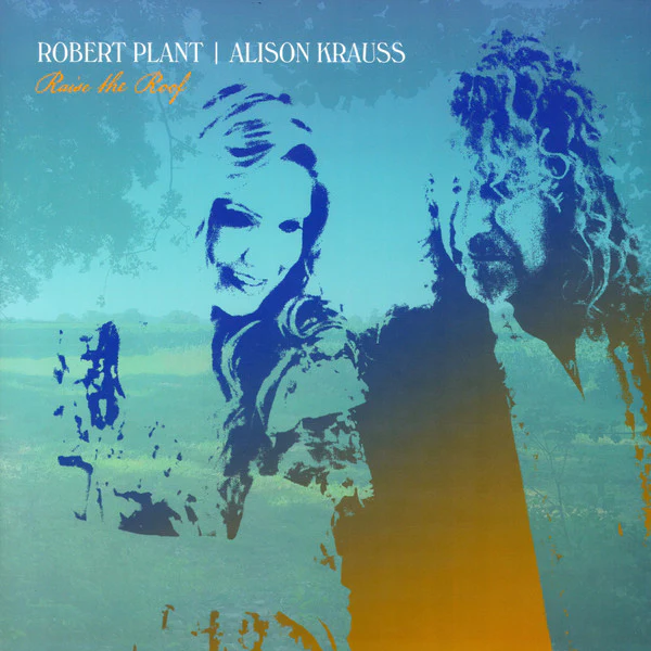 Robert Plant & Alison Krauss - Raise The Roof - Image 2