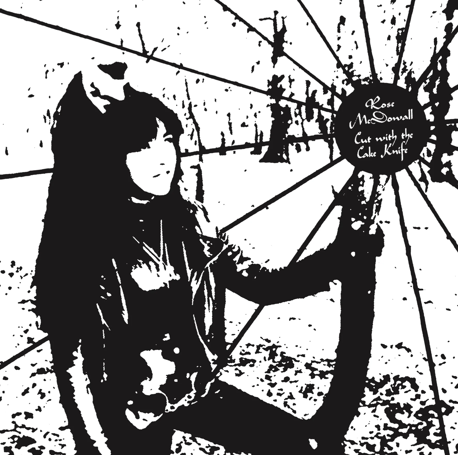 Rose Mcdowall - Cut with the Cake Knife