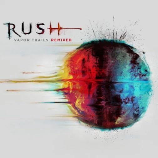Rush - Vapor Trails (SYEOR 2026)