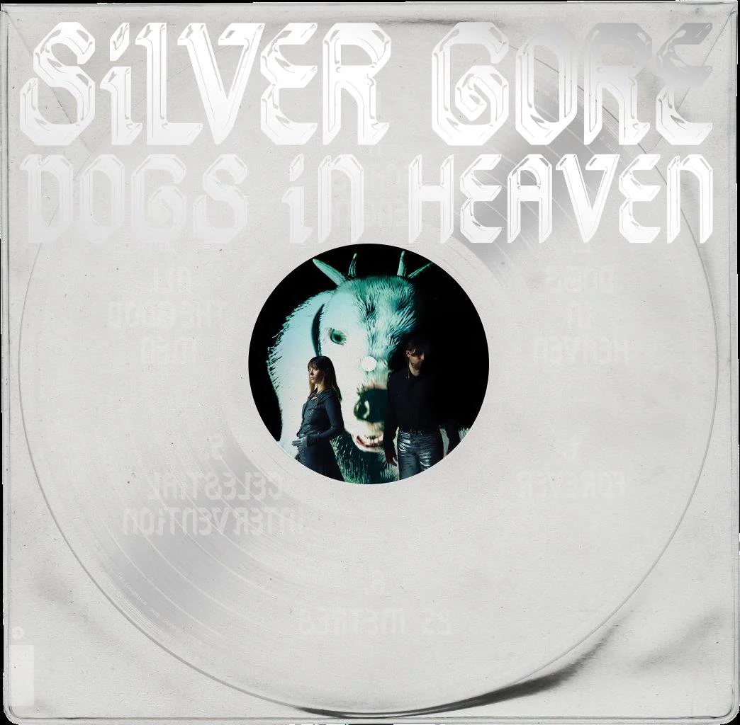 Silver Gore - Dogs in Heaven