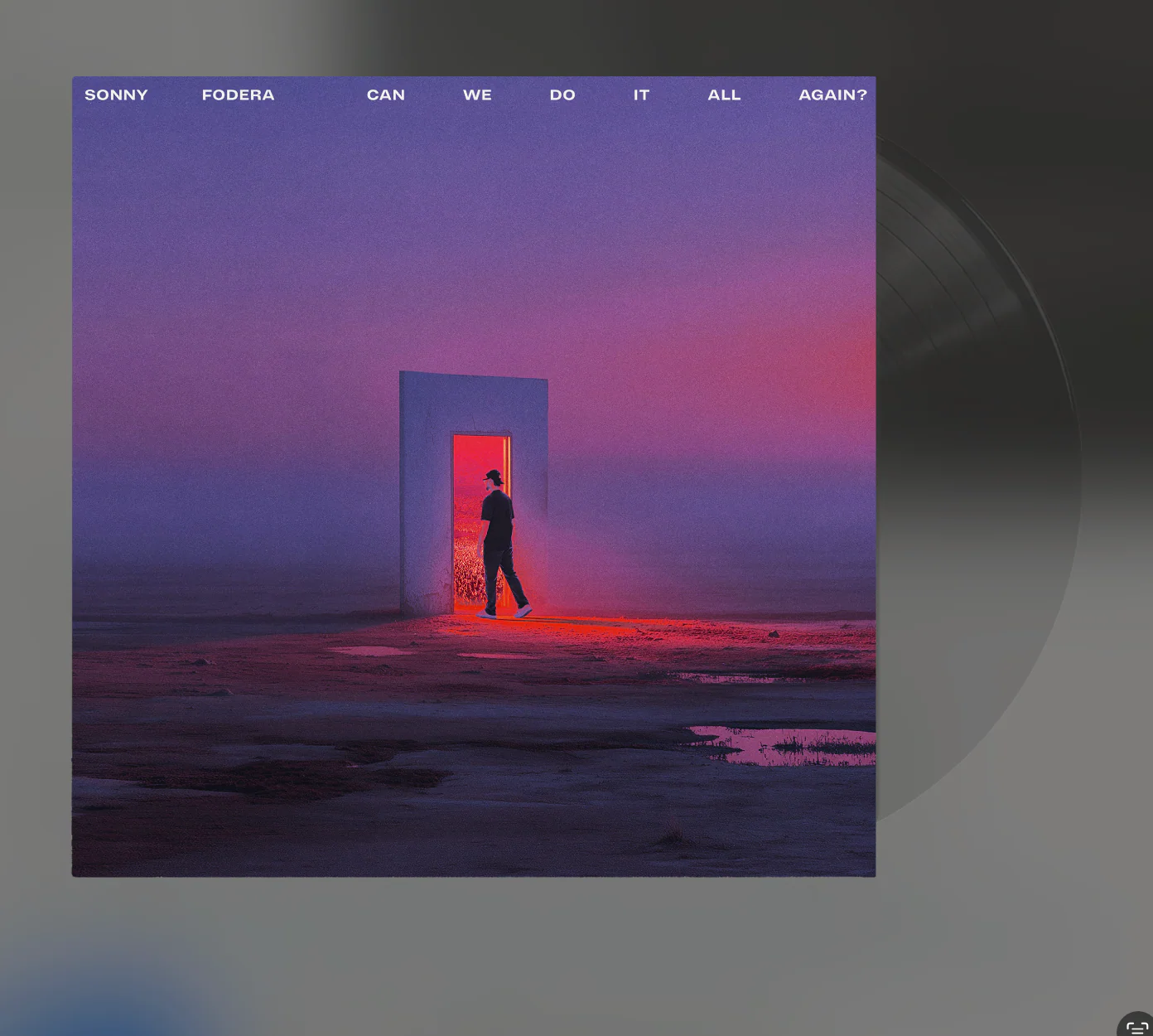 SONNY FODERA - can we do this all again? - Image 3