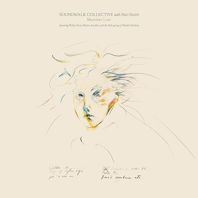 SOUNDWALK COLLECTIVE & PATTI SMITH - MUMMER LOVE