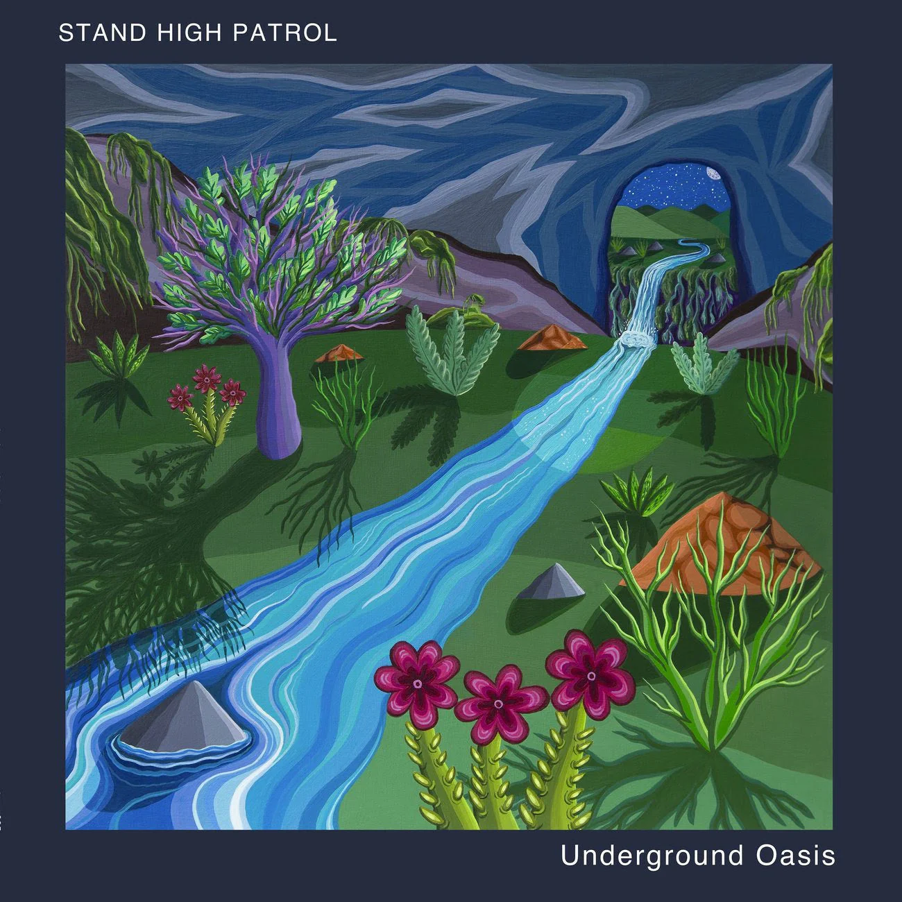 Stand High Patrol - Underground Oasis