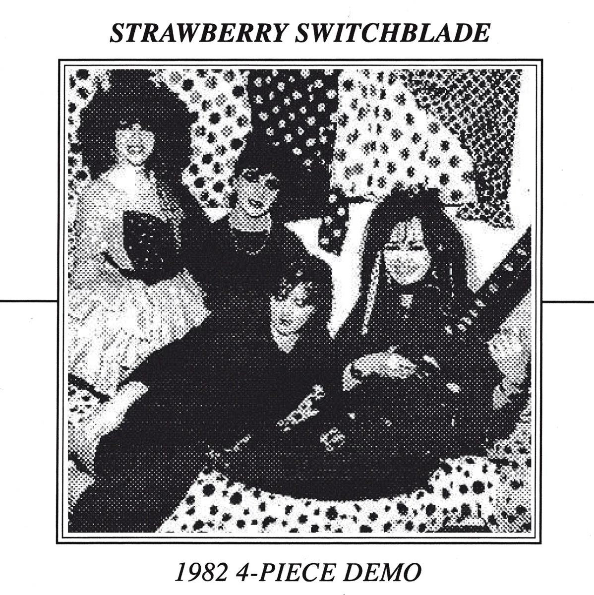 Strawberry Switchblade - 1982 4-Piece Demo (2025 Repress)