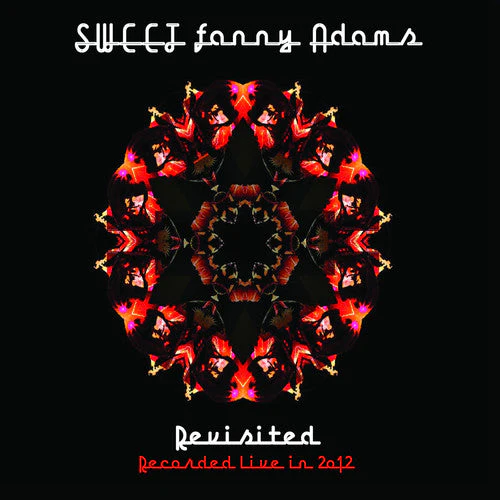 Sweet - Sweet Fanny Adams Revisited