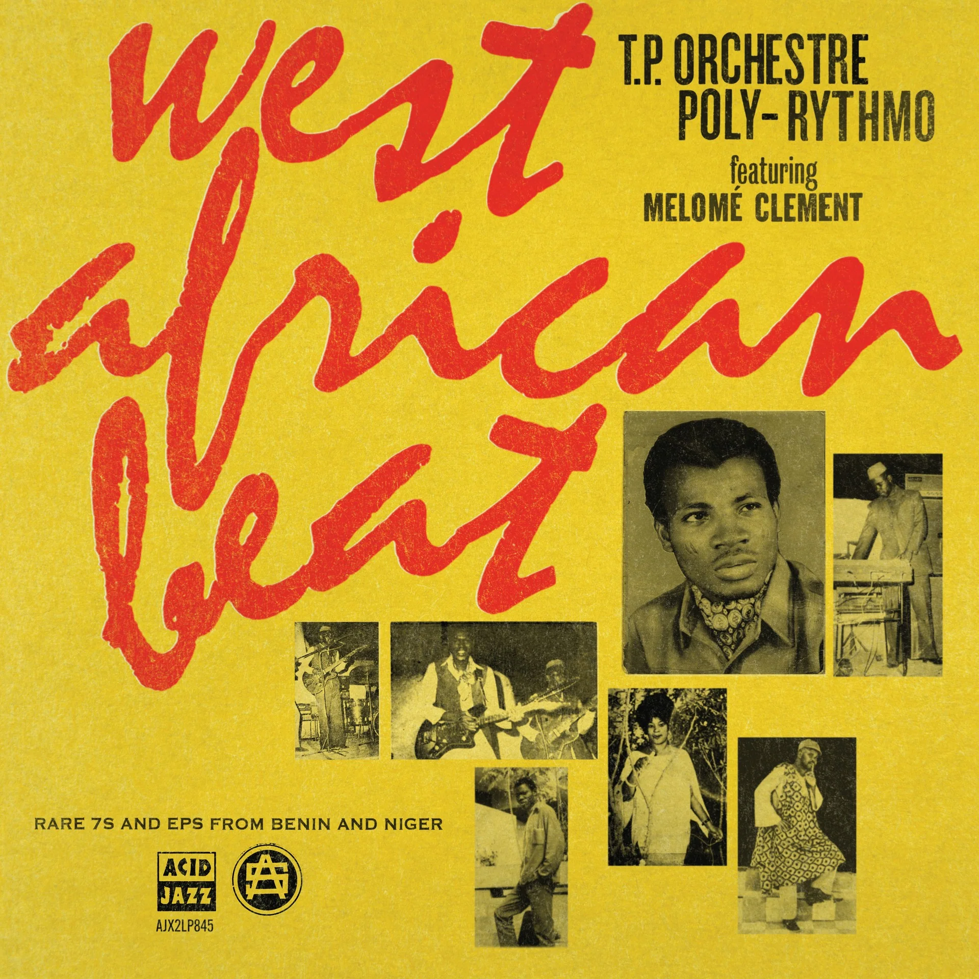 T.P. Orchestre Poly-Rythmo - West African Beat: Rare 7s and EPs from Benin and Niger