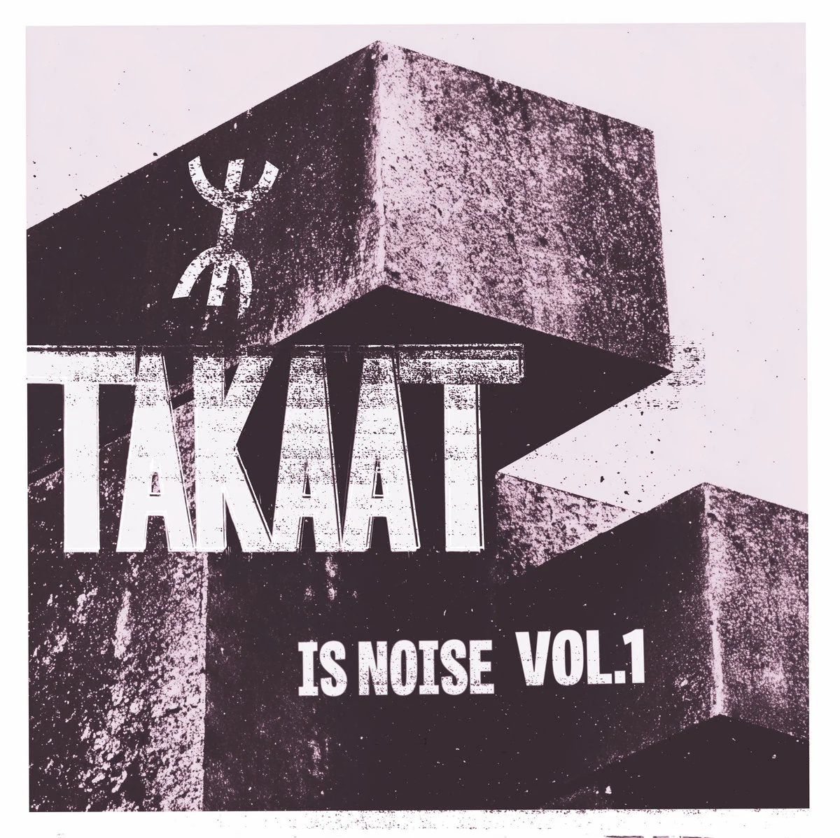 TAKAAT - Is Noise Vol. 1
