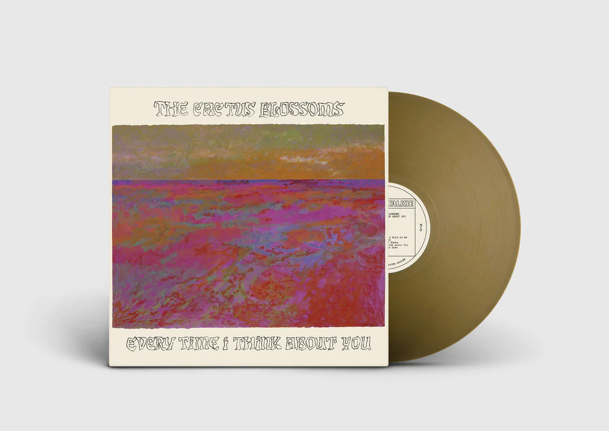 The Cactus Blossoms - Every Time I Think About You - Image 2