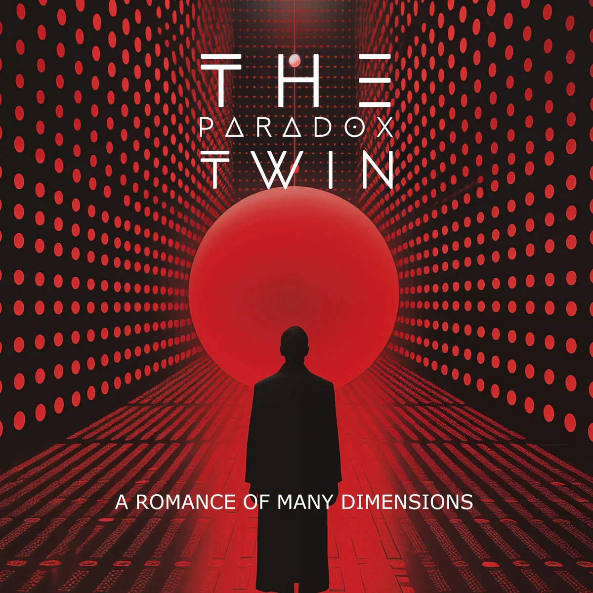 The Paradox Twin - A Romance of Many Dimensions