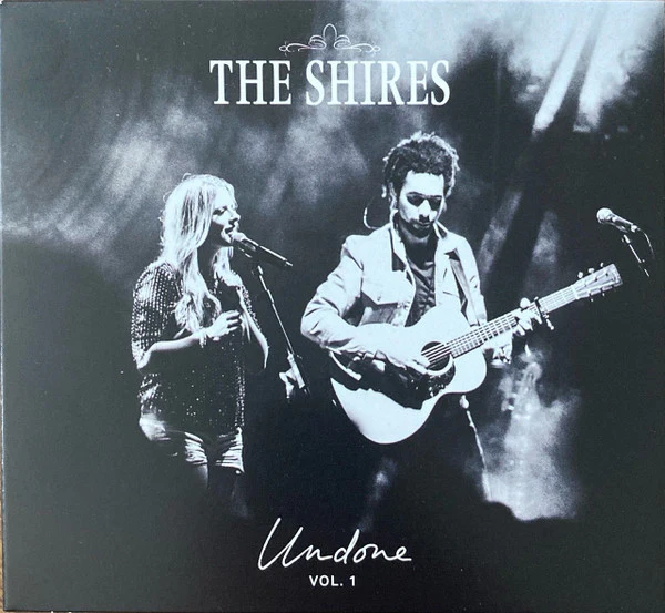 The Shires - Undone Vol 1